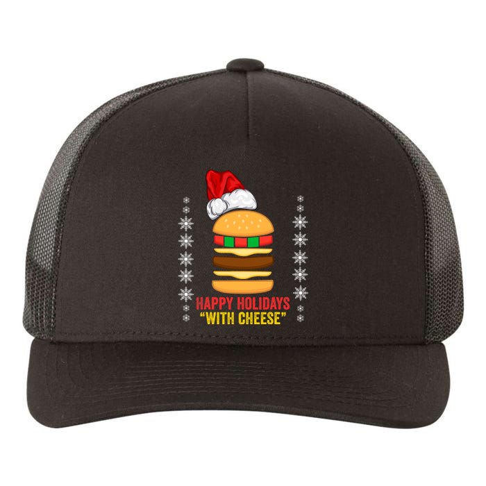 Happy Holidays With Cheese Cheeseburger Hamburger Christmas Xmas Yupoong Adult 5-Panel Trucker Hat