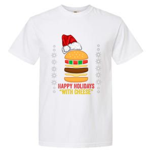 Happy Holidays With Cheese Cheeseburger Hamburger Christmas Xmas Garment-Dyed Heavyweight T-Shirt