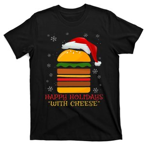 Happy Holidays With Cheese Cheeseburger Hamburger Christmas Xmas T-Shirt