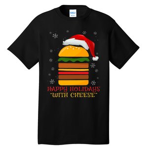 Happy Holidays With Cheese Cheeseburger Hamburger Christmas Xmas Tall T-Shirt