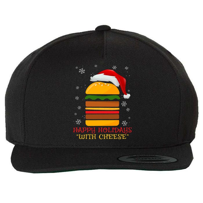 Happy Holidays With Cheese Cheeseburger Hamburger Christmas Xmas Wool Snapback Cap