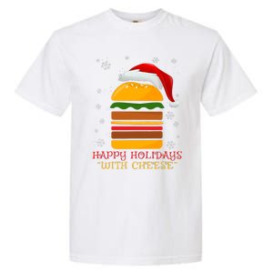 Happy Holidays With Cheese Cheeseburger Hamburger Christmas Xmas Garment-Dyed Heavyweight T-Shirt