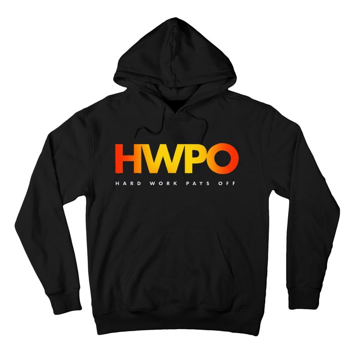 HWPO Hard Work Pays Off Pastel Motivational Hoodie