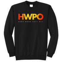 HWPO Hard Work Pays Off Pastel Motivational Sweatshirt