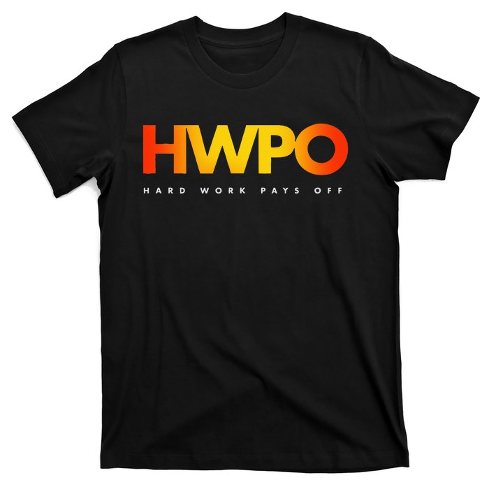 HWPO Hard Work Pays Off Pastel Motivational T-Shirt