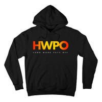 HWPO Hard Work Pays Off Pastel Motivational Tall Hoodie