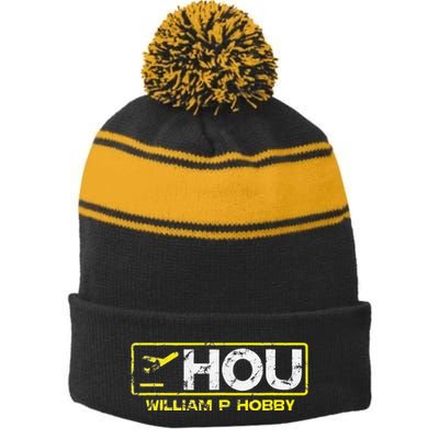 Hou Houston William P Hobby Airport Airport Code Stripe Pom Pom Beanie