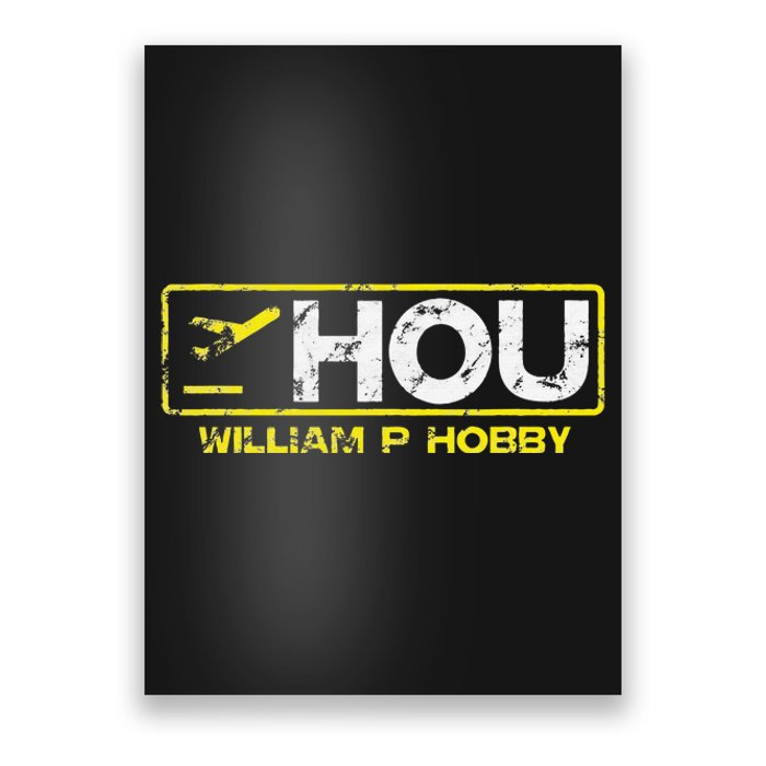 Hou Houston William P Hobby Airport Airport Code Poster