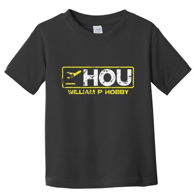 Hou Houston William P Hobby Airport Airport Code Toddler T-Shirt