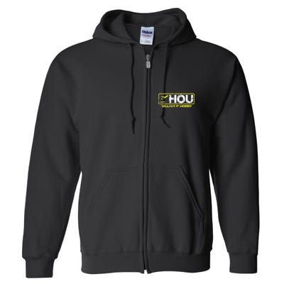 Hou Houston William P Hobby Airport Airport Code Full Zip Hoodie