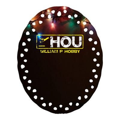 Hou Houston William P Hobby Airport Airport Code Ceramic Oval Ornament