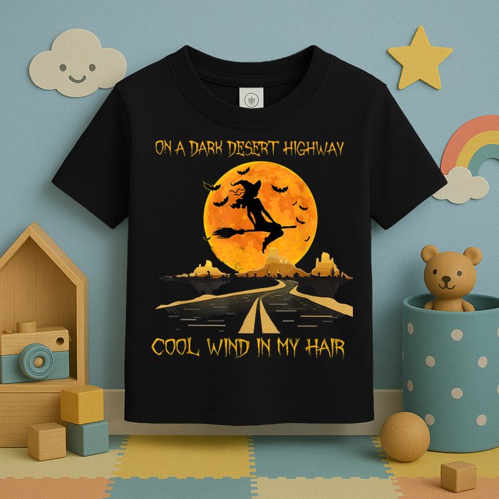 Happy Halloween Witch Riding Brooms On A Dark Desert Highway Toddler T-Shirt
