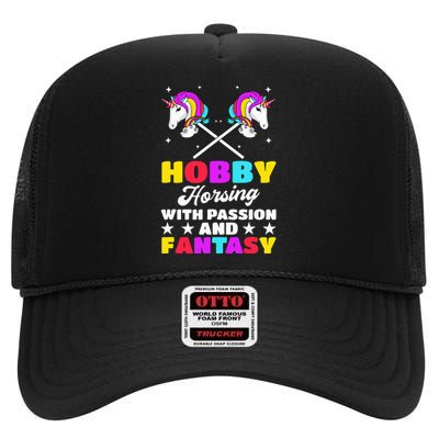 Hobby Horsing With Passion And Fantasy Hobby Horse Riding High Crown Mesh Back Trucker Hat