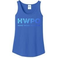 Hwpo Hard Work Pays Off Workout And Life Statet Gift Ladies Essential Tank