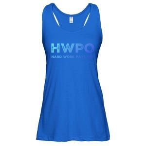 Hwpo Hard Work Pays Off Workout And Life Statet Gift Ladies Essential Flowy Tank