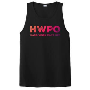 Hwpo Hard Work Pays Off Workout And Life Statet Gift PosiCharge Competitor Tank