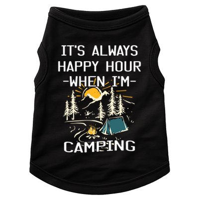 Happy Hour When Im Camping With Family Members Hello Summer Gift Doggie Tank