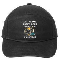 Happy Hour When Im Camping With Family Members Hello Summer Gift 7-Panel Snapback Hat