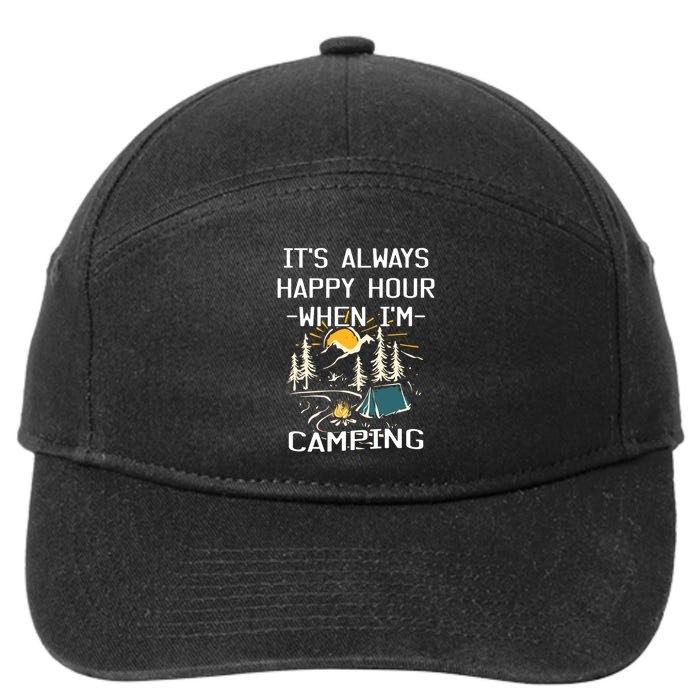Happy Hour When Im Camping With Family Members Hello Summer Gift 7-Panel Snapback Hat
