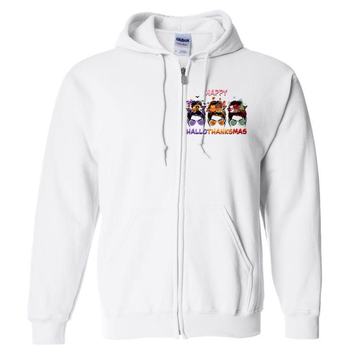 Happy Hallothanksmas Woman Messy Bun Hair Full Zip Hoodie