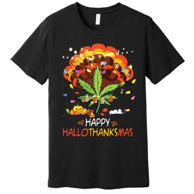 Happy Hallothanksmas Weed Leaf Cannabis Marijuana Stoner 420 Premium T-Shirt