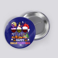 Happy Hallothanksmas Wine Glasses Witch Santa Hat Pumpkin Gift Button