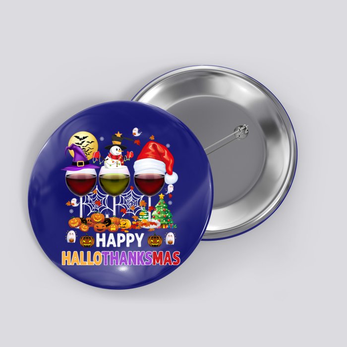 Happy Hallothanksmas Wine Glasses Witch Santa Hat Pumpkin Gift Button