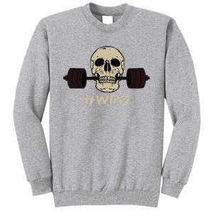 Hwpo Hard Work Pays Off. Workout Gym Tall Sweatshirt