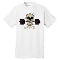 Hwpo Hard Work Pays Off. Workout Gym Tall T-Shirt