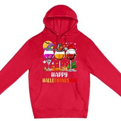 Happy Hallothanksmas Wine Glasses Wine Lover Long Sleeve Premium Pullover Hoodie