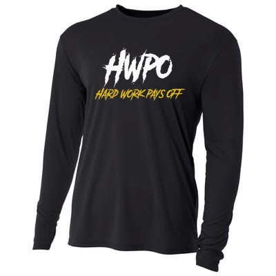 HWPO Hard Work Pays Off Motivate And Hustle Cooling Performance Long Sleeve Crew