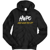 HWPO Hard Work Pays Off Motivate And Hustle Tie Dye Hoodie