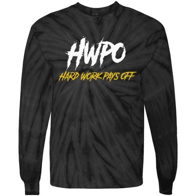 HWPO Hard Work Pays Off Motivate And Hustle Tie-Dye Long Sleeve Shirt