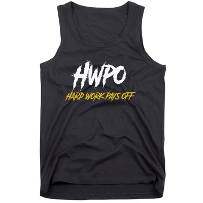 HWPO Hard Work Pays Off Motivate And Hustle Tank Top