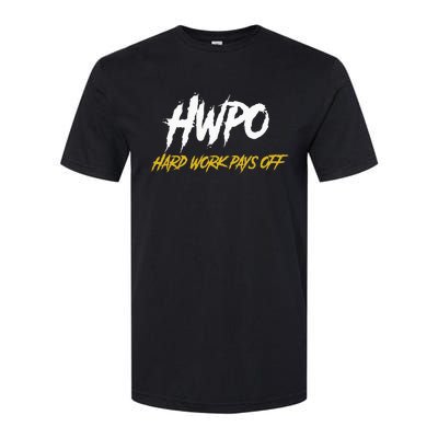 HWPO Hard Work Pays Off Motivate And Hustle Softstyle CVC T-Shirt