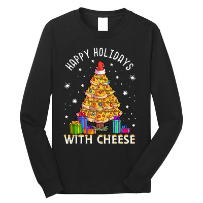 Happy Holidays With Cheese Pizza Christmas Tree Long Sleeve Shirt