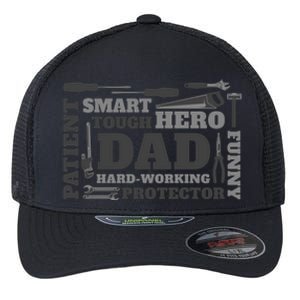 Hero Hard Working Dad Fathers Day Gift Flexfit Unipanel Trucker Cap