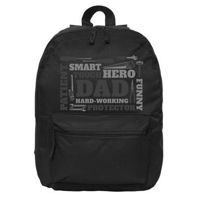 Hero Hard Working Dad Fathers Day Gift 16 in Basic Backpack