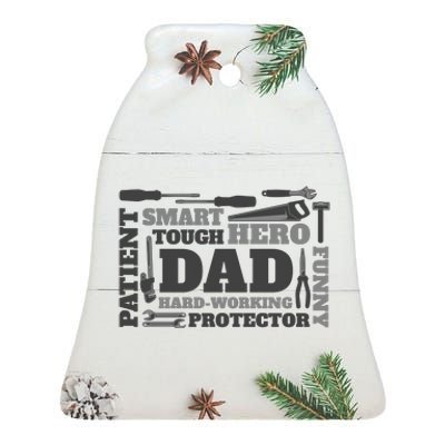 Hero Hard Working Dad Fathers Day Gift Ceramic Bell Ornament