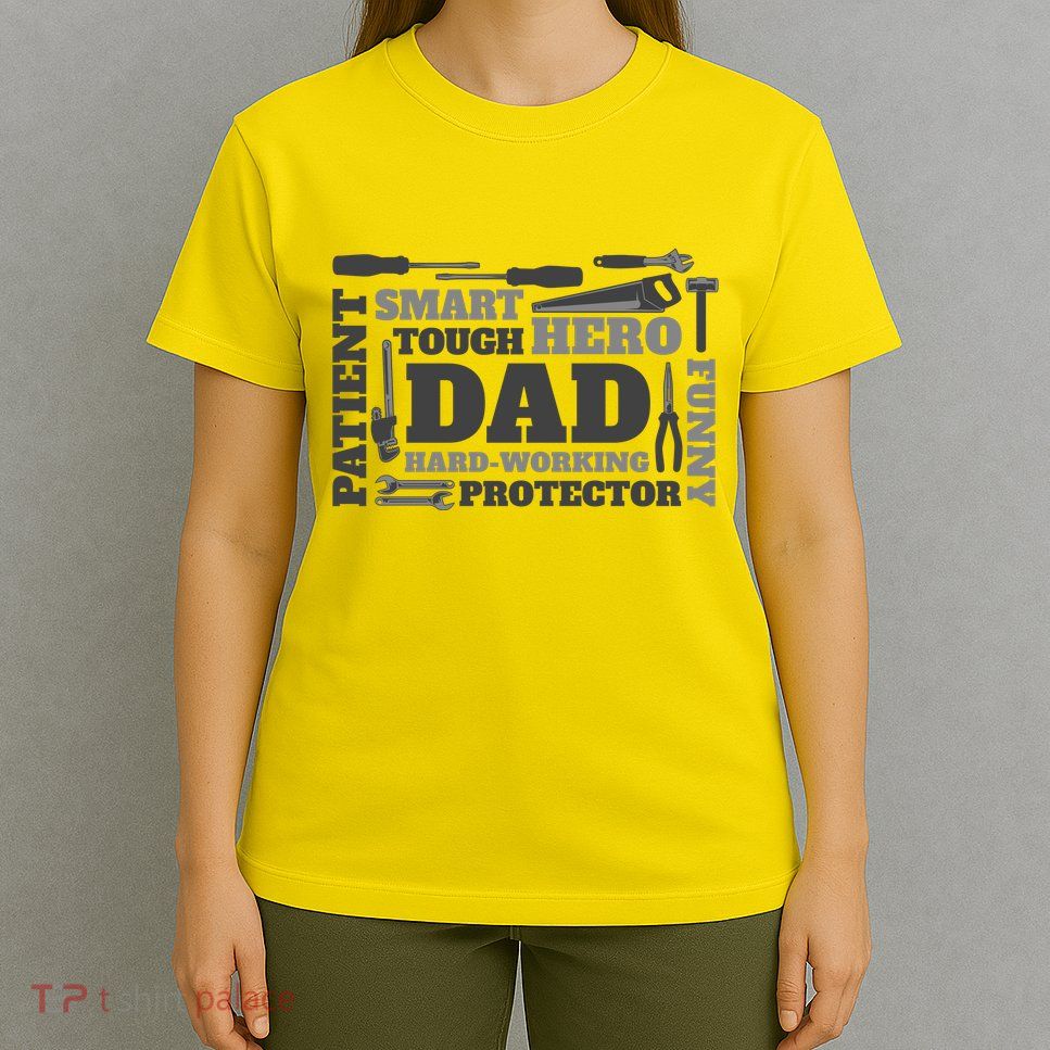 Hero Hard Working Dad Fathers Day Gift T-Shirt