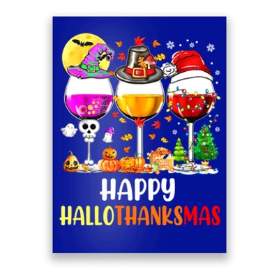 Happy Hallothanksmas Wine Glasses Wine Lover Poster