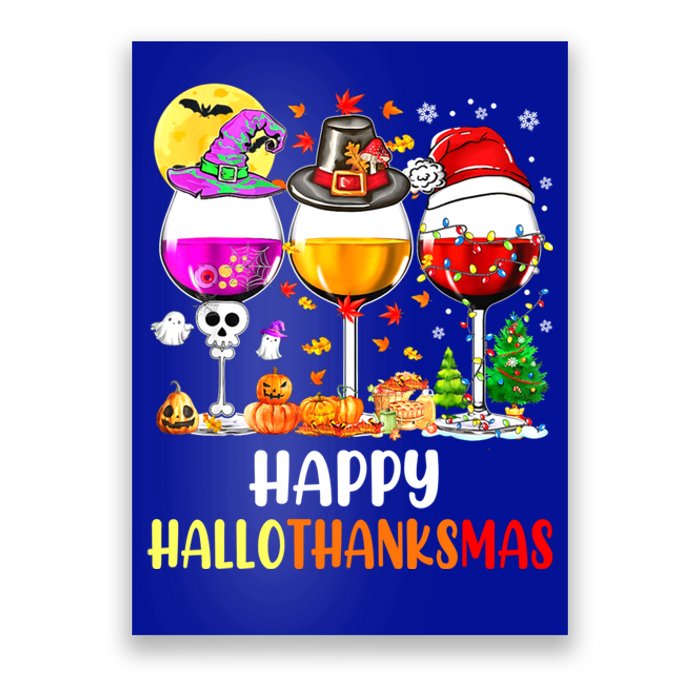 Happy Hallothanksmas Wine Glasses Wine Lover Poster