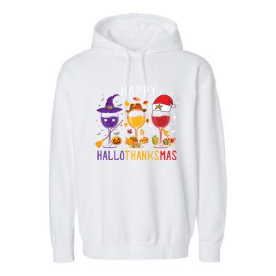 Happy Hallothanksmas Wine Halloween Thanksgiving Christmas Garment-Dyed Fleece Hoodie