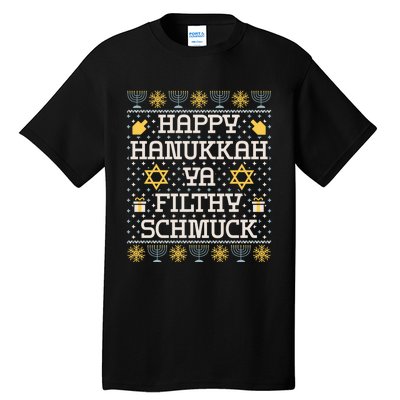 Happy Hanukkah Ya Filthy Schmuck, Funny Hanukkah Idea Tall T-Shirt