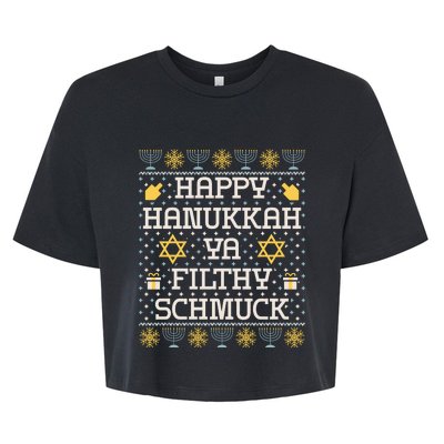 Happy Hanukkah Ya Filthy Schmuck Funny Hanukkah Idea Bella+Canvas Jersey Crop Tee