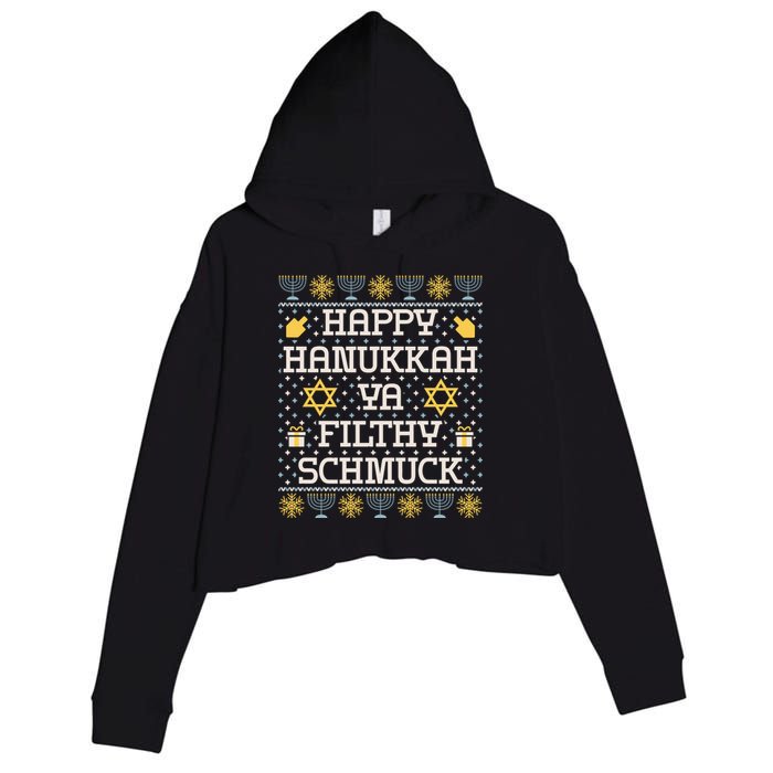 Happy Hanukkah Ya Filthy Schmuck Funny Hanukkah Idea Crop Fleece Hoodie