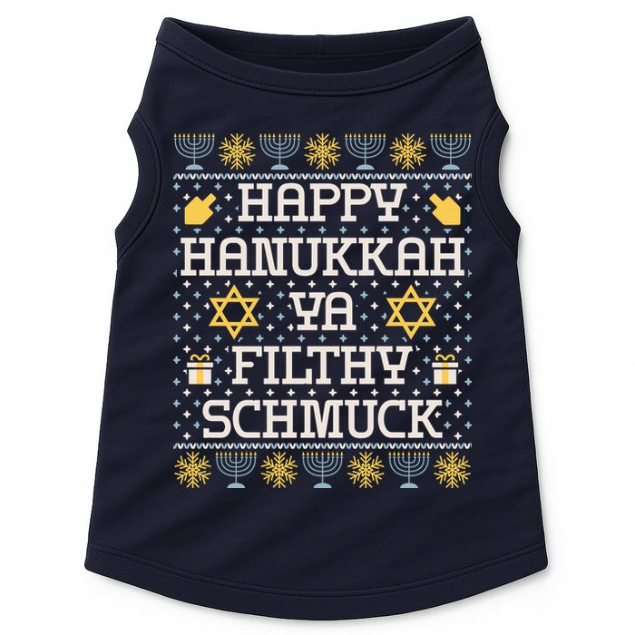 Happy Hanukkah Ya Filthy Schmuck Funny Hanukkah Idea Doggie Tank