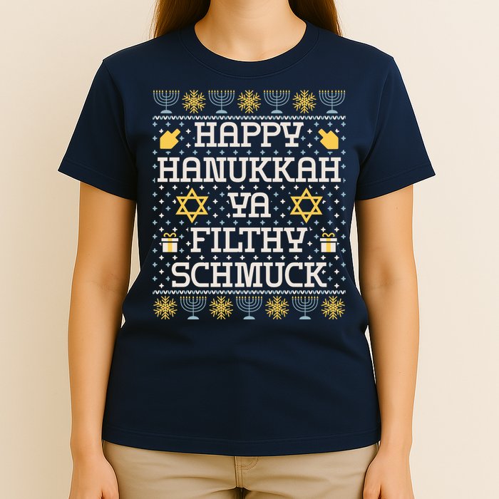 Happy Hanukkah Ya Filthy Schmuck Funny Hanukkah Idea T-Shirt