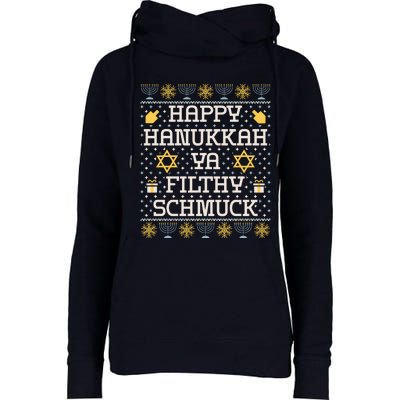 Happy Hanukkah Ya Filthy Schmuck Funny Hanukkah Idea Womens Funnel Neck Pullover Hood