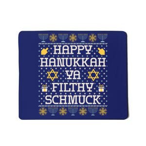 Happy Hanukkah Ya Filthy Schmuck Funny Hanukkah Idea Mousepad